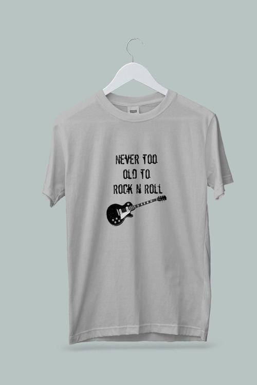 Kaliteli Penye Kadın Erkek Unisex Yetişkin Baskılı Beyaz Gri Tshirt Never Too Old Rock N Roll Tişört
