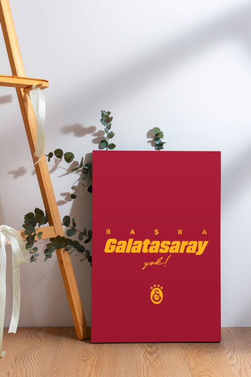 Başka Galatasaray Yok Kanvas Tablo