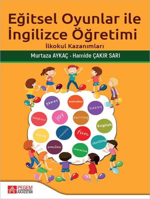 Eğitsel Oyunlar İle İngilizce Öğretimi