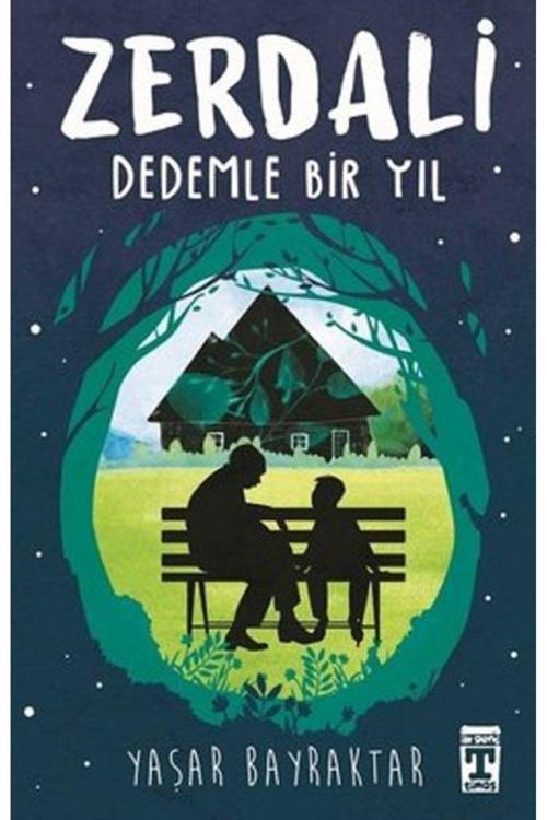 Genç Timaş Zerdali - Dedemle Bir Yıl