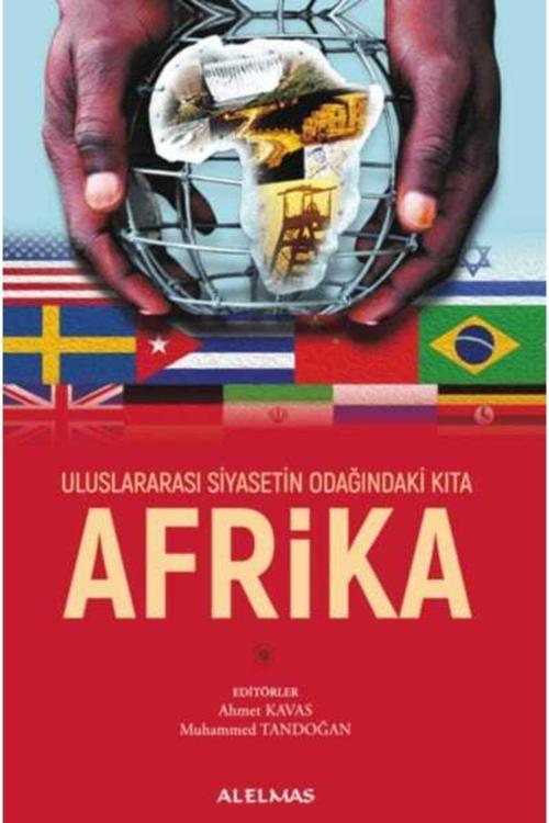 Alelmas Yayıncılık Uluslararası Siyasetin Odağında Kıta Afrika
