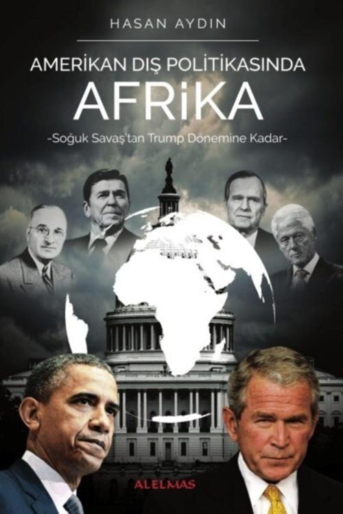 Alelmas Yayıncılık Amerikan Dış Politikasında Afrika - Hasan Aydın