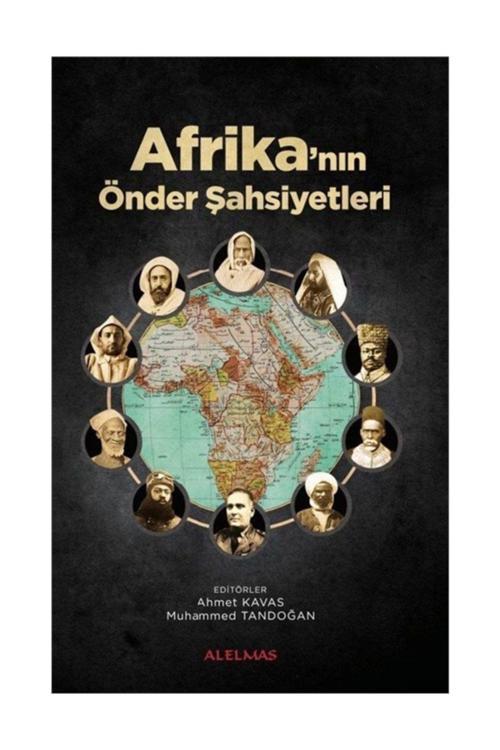 Alelmas Yayıncılık Afrika'Nın Önder Şahsiyetleri