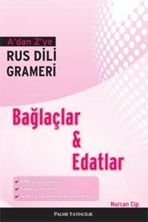 Palme Yayınevi A`Dan Z`Ye Rus Dili Grameri Bağlaçlar Ve Edatlar Kitabı
