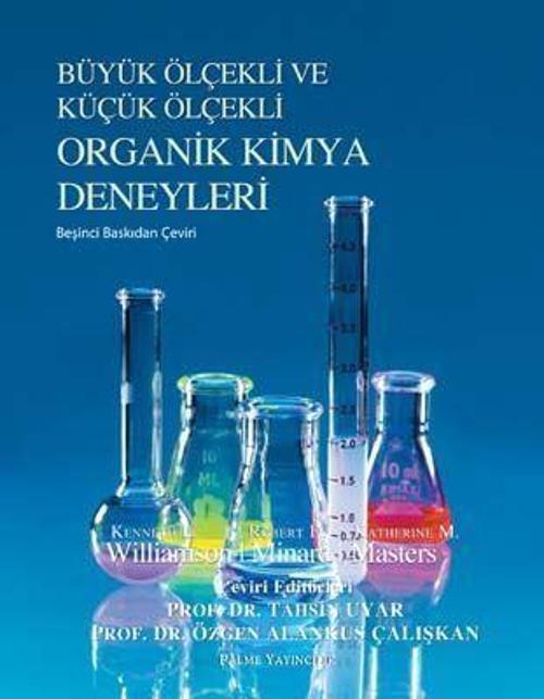 Palme Yayınevi Büyük Ölçekli Ve Küçük Ölçekli Organik Kimya Deneyleri Kitabı