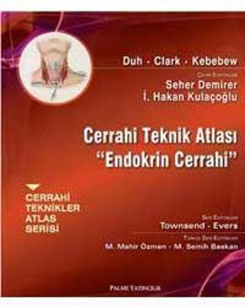 Palme Yayınevi Cerrahi Teknik Atlası Endokrin Cerrahi