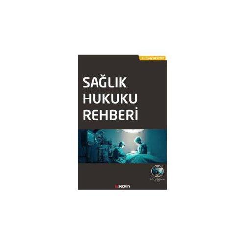 Sağlık Hukuku Rehberi Sunay Akyıldız 2016/10