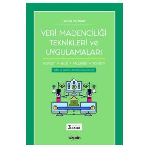 Veri Madenciliği Teknikleri Ve Uygulamaları Filiz Ersöz 3 2019/05