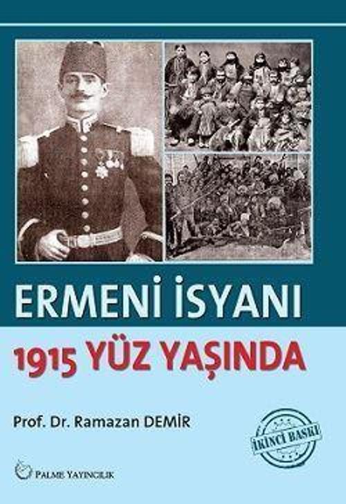 Palme Yayınevi Ermeni İsyani : 1915 Yüz Yaşında