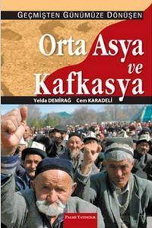 Palme Yayınevi Orta Asya Ve Kafkasya