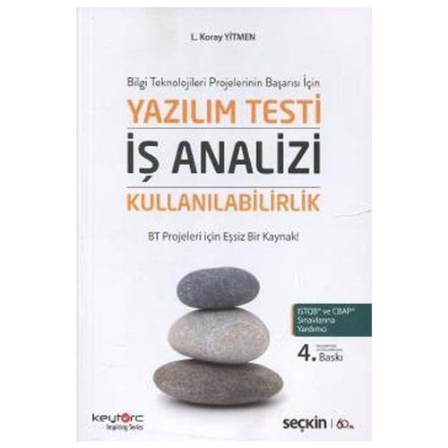Yazılım Testi İş Analizi Kullanılabilirlik (4.Bsk) L. Koray Yitmen 5 2020/09