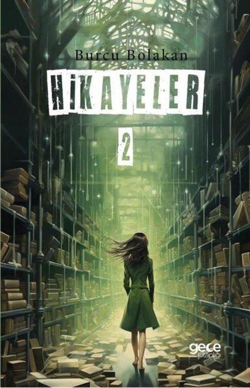 Gece Kitaplığı Hikayeler -2