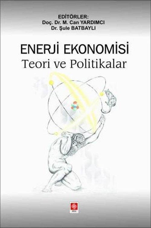 Enerji Ekonomisi Teori ve Politikalar