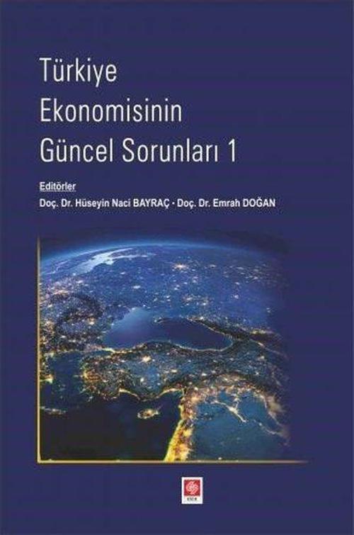 Türkiye Ekonomisinin Güncel Sorunları 1