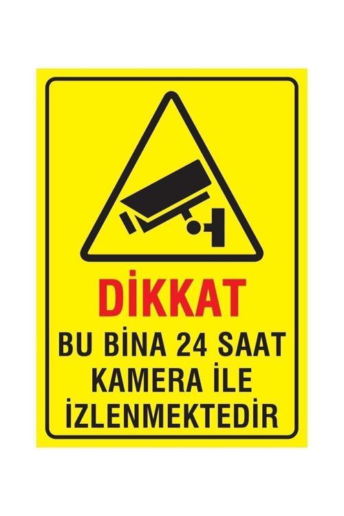 Dikkat Bu Bina 24 Saat Kamera İle İzlenmektedir Sac Metal  Uyarı Levhası 25X35 Cm