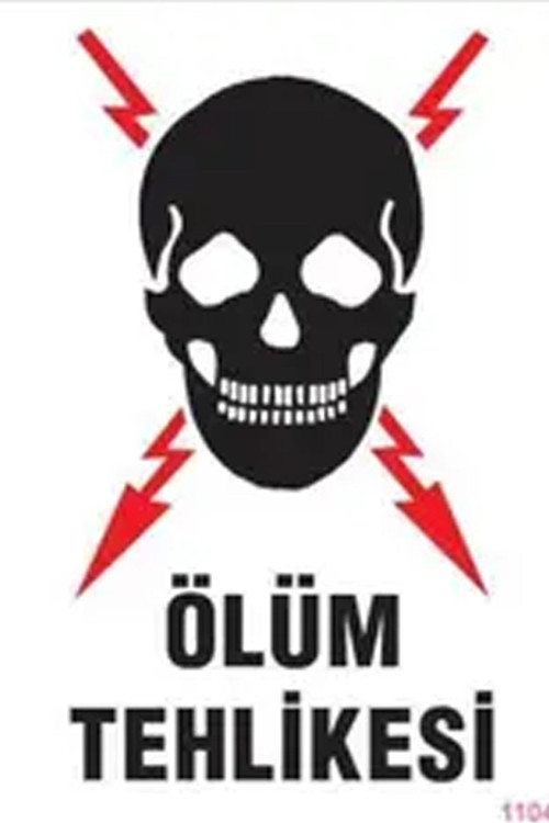 Ölüm Tehlikesi 25X35Cm Pvc