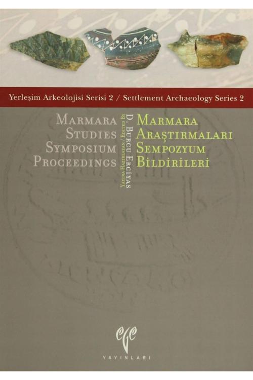Marmara Araştırmaları Sempozyum Bildirileri - Marmara Studies Symposium Proceedings