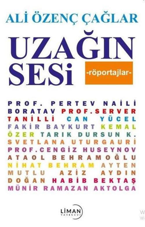 Uzağın Sesi - Röportajlar