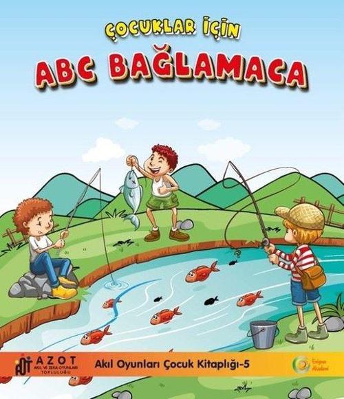 Çocuklar İçin ABC Bağlamaca - Akıl Oyunları Çocuk Kitaplığı 5