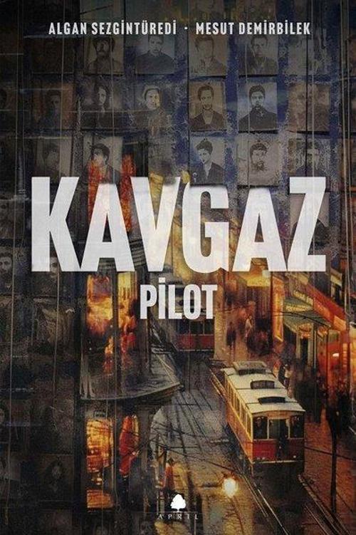 Kavgaz: Pilot