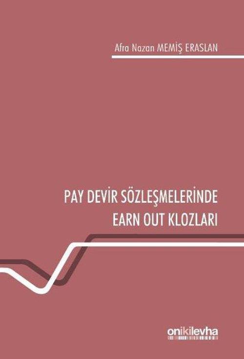 Pay Devir Sözleşmelerinde Earn Out Klozları