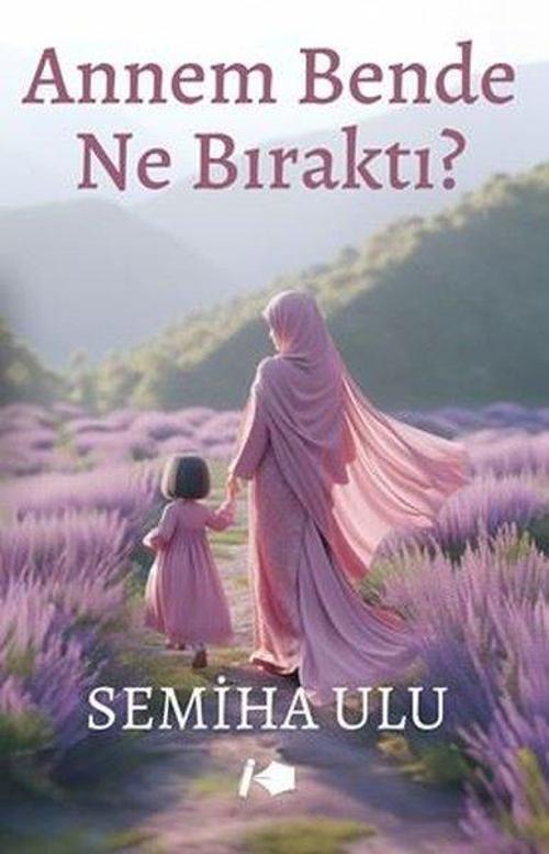 Annem Bende Ne Bıraktı?