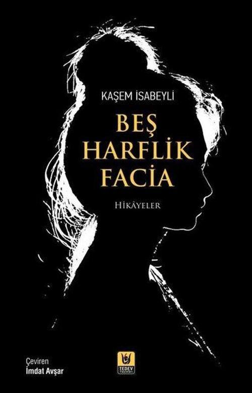 Beş Harflik Facia - Hikayeler