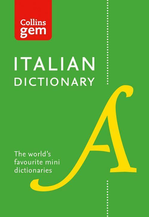Collins Gem Italian Dictionary (10th Ed)