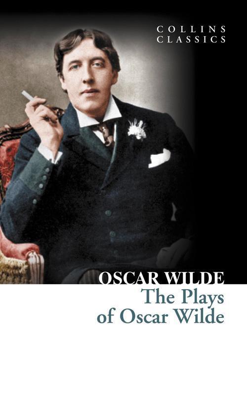 The Plays of Oscar Wilde (Collins C)