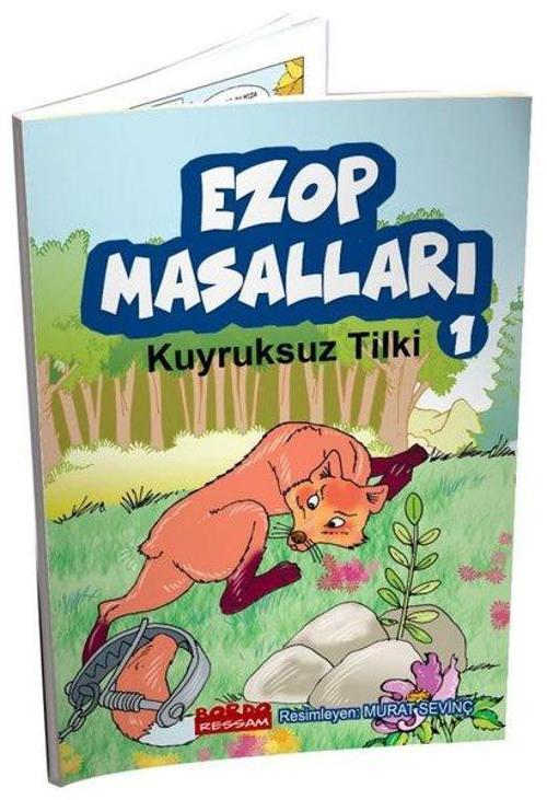 Ezop Masalları 1 - Kuyruksuz Tilki