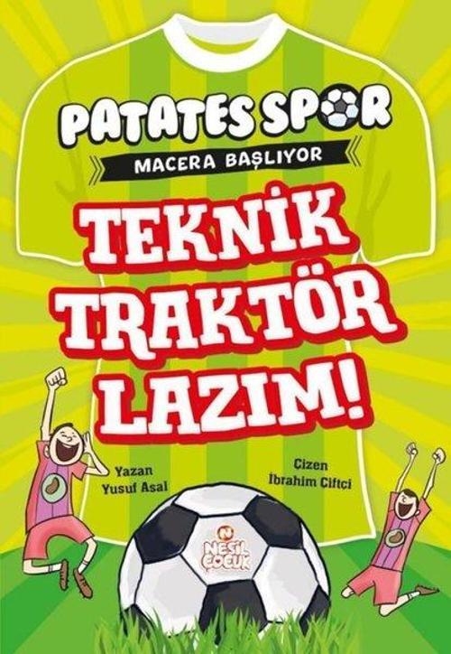 Teknik Traktör Lazım! Patates Spor Macera Başlıyor