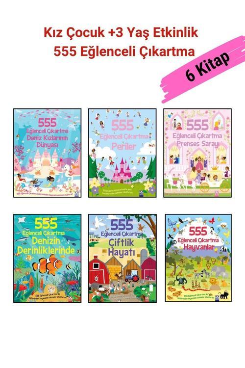 Altın Kitaplar 555 Eğlenceli Çıkartma Dizisi 6 Kitap Set, +3 Yaş Kız Çocuk Etkinlik Kitap Seti