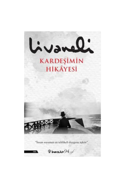 İnkılap Kitabevi Kardeşimin Hikayesi
