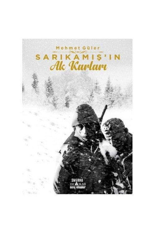 Smirna Yayınları Sarıkamış’In Ak Karları