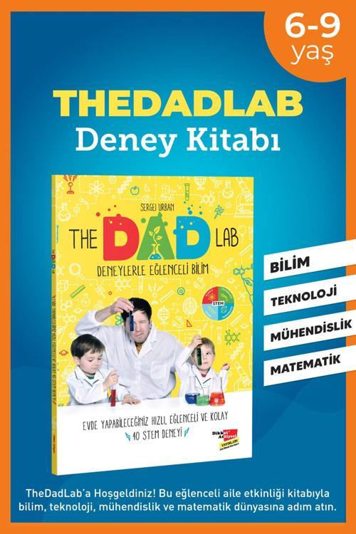 Dikkat Atölyesi Yayınları Thedadlab Stem Deneyleriyle Eğlenceli Bilim