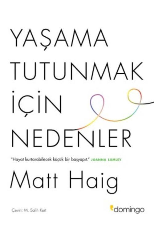 Domingo Yayınevi Rahatlama Kitabı Yaşama Tutunmak Için Nedenler (Matt Haig) 2'Li