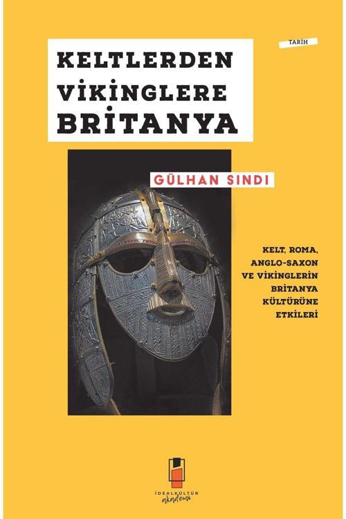Keltlerden Vikinglere Britanya