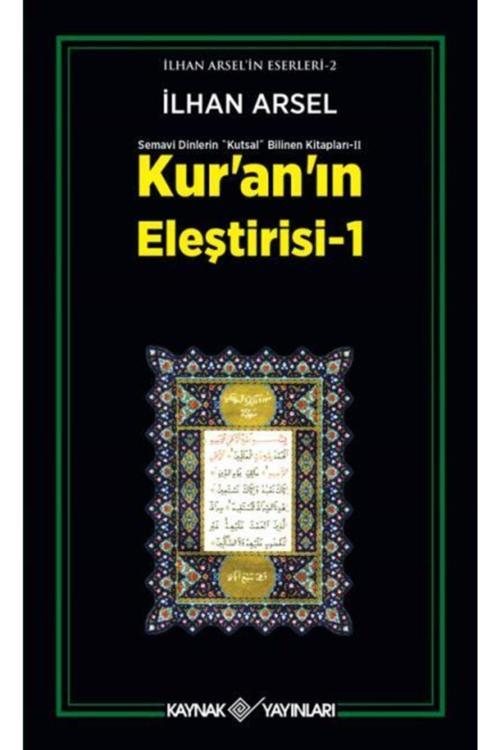 Kaynak Yayınları Kur'An'In Eleştirisi - 1