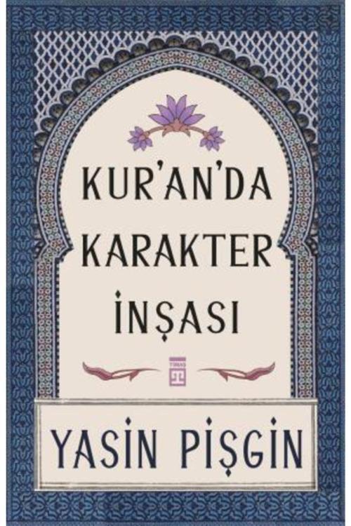 Timaş Yayınları Kuranda Karakter Inşası- Yasin Pişgin