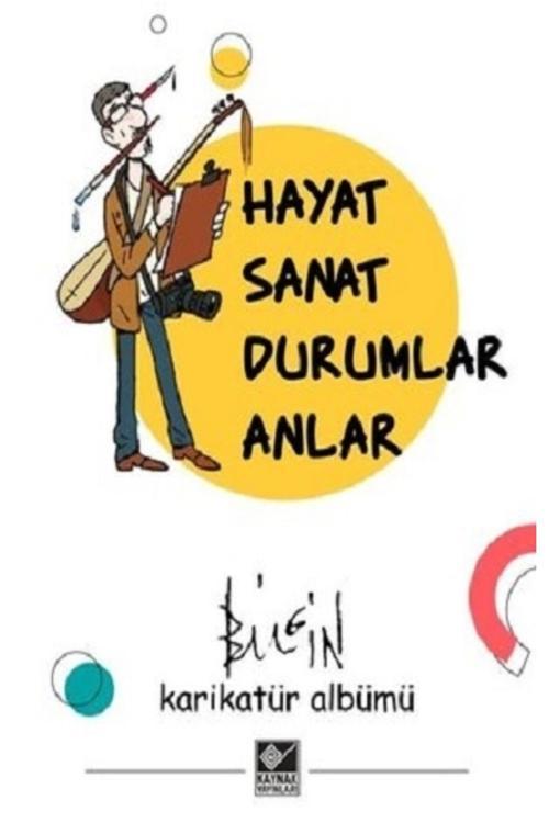 İnkılap Kitabevi Hayat Sanat Durumlar Anlar