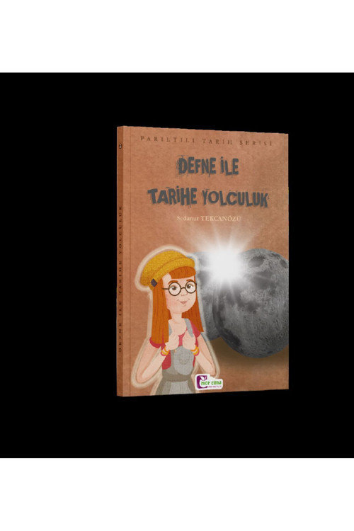 Mor Elma Yayıncılık Defne İle Tarihe Yolculuk - Parıltılı Tarih Serisi