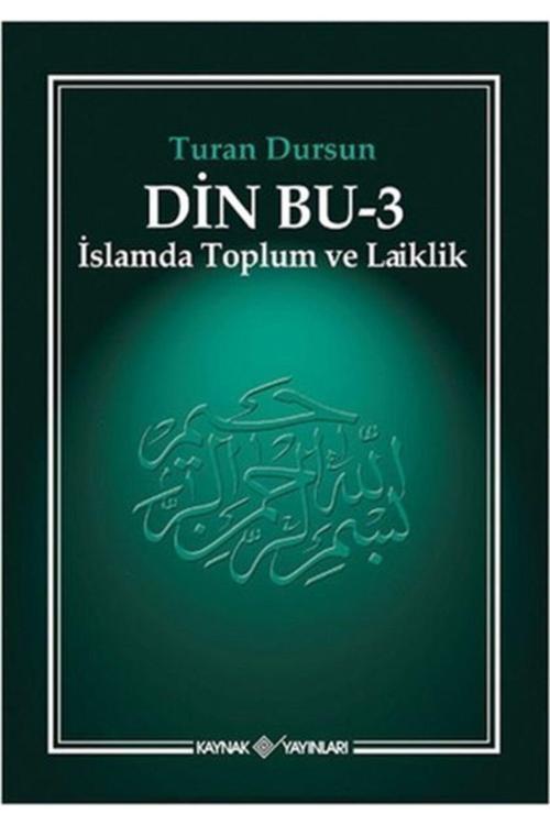 Kaynak Yayınları Din Bu3 ( İslamda Toplum Ve Laiklik)