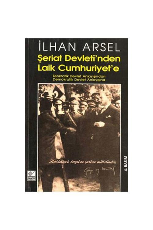 Kaynak Yayınları Şeriat Devletinden Laik Cumhuriyete