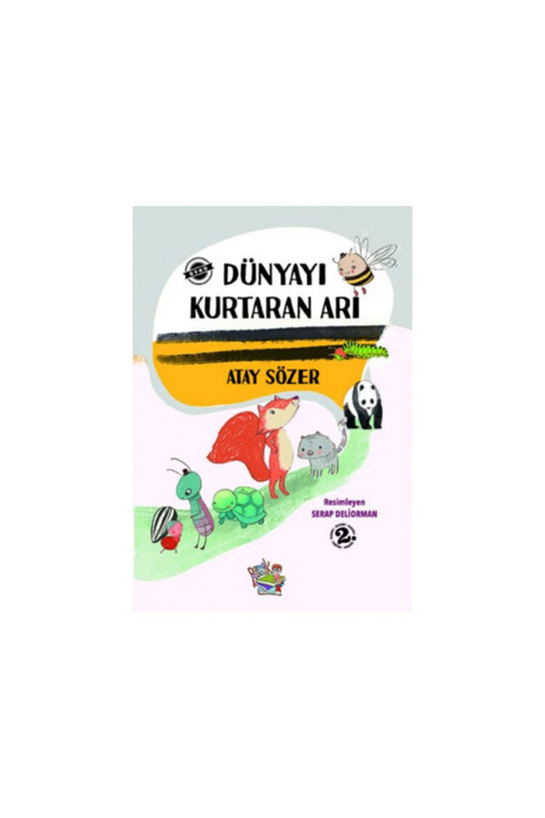 Parmak Çoçuk Dünyayı Kurtaran Arı Parmakçocuk Yayınları