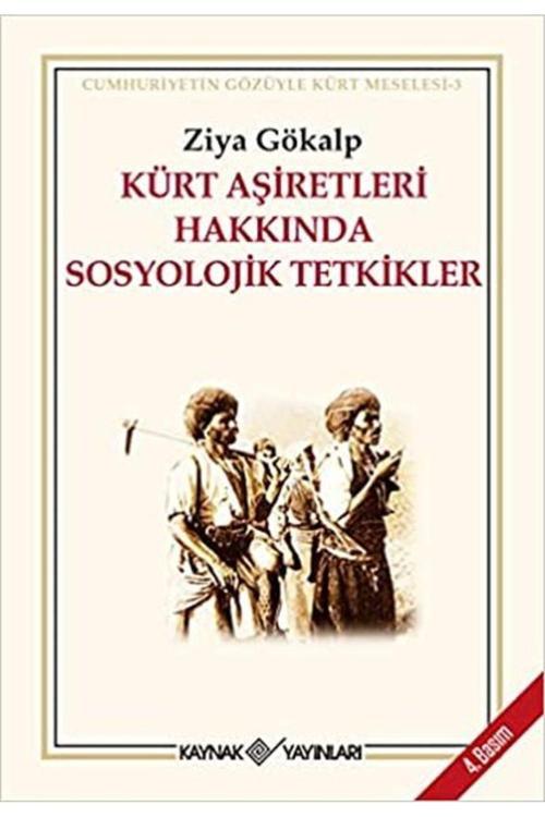 Kaynak Yayınları Kürt Aşiretleri Hakkında Sosyolojik Tetkikller