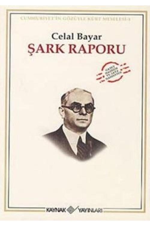 Kaynak Yayınları Şark Raporu Cumhuriyet Gözüyle Kürt Meselesi-1