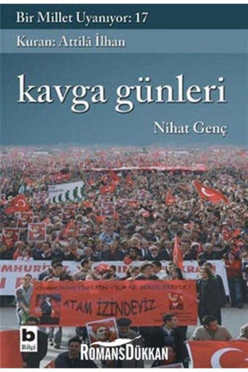 Bilgi Yayınevi Bir Millet Uyanıyor 17 Kavga Günleri