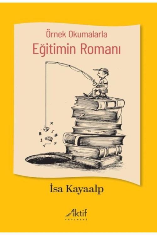 Aktif Yayınları Eğitimin Romanı