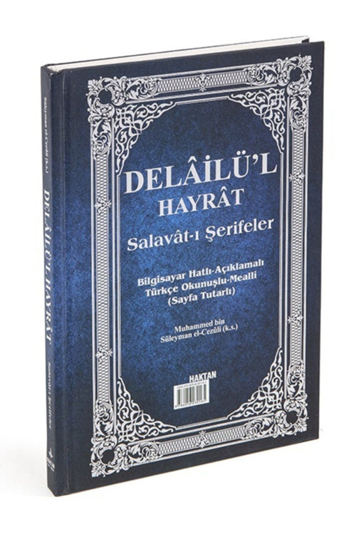 Haktan Yayınları Delâilü'L Hayrât Salavât-I Şerifeler Ortaboy Açıklamalı Türkçe Okunuşlu Meailli Ebat 16X24