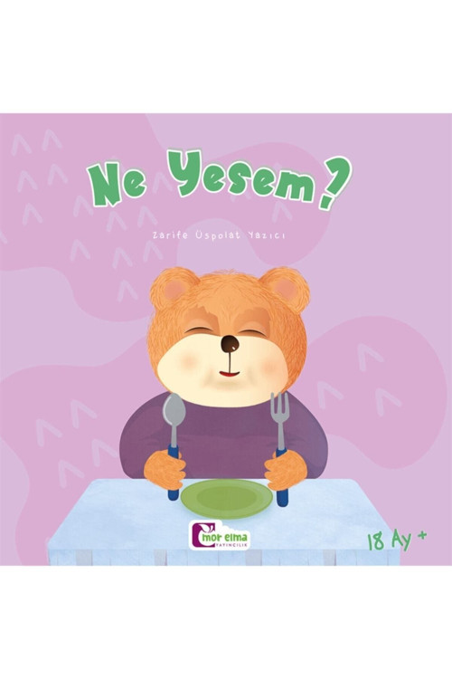 Ne Yesem - Acaba Masal Serisi - Kalın Kitap